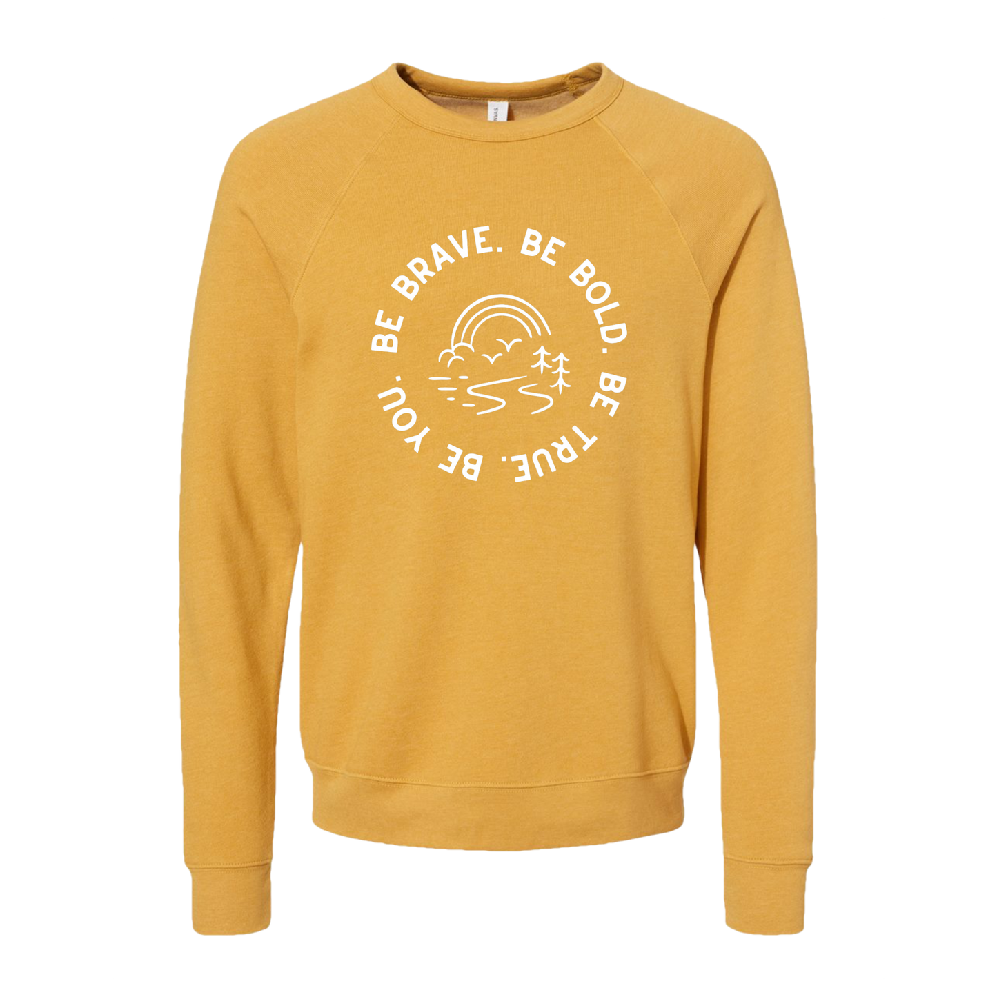 BT Crewneck (Be Brave. Be Bold. Be True. Be You.)